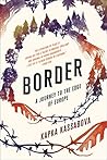 Book cover for Border: A Journey to the Edge of Europe