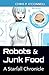 Robots & Junk Food (The Starfall Chronicles #2)