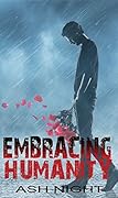 Embracing Humanity
