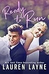 Ready to Run by Lauren Layne