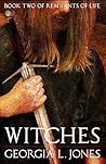 Witches (Remnants of Life Book 2)