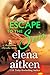 Escape to the Sun by Elena Aitken