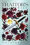 The Traitor's Kiss by Erin Beaty