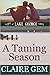 A Taming Season (Love at La...