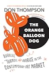 The Orange Balloon Dog by Don   Thompson