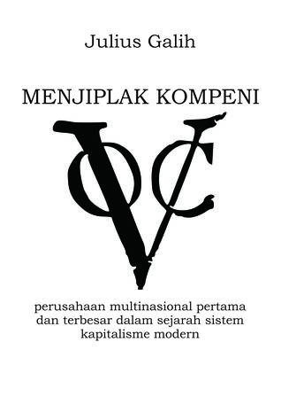 Menjiplak Kompeni VOC;