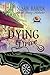 Dying for a Drive (Senoia Cozy Mystery #1) by Susan Harper