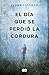El día que se perdió la cordura by Javier Castillo