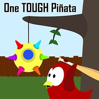 One Tough Piñata (Kindle Edition)