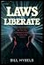 Laws That Liberate