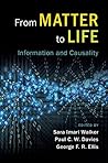 From Matter to Life: Information and Causality From Matter to Life: Information and Causality