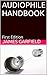 AUDIOPHILE HANDBOOK by James Garfield B.Sc.