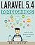 Laravel 5.4 For Beginners