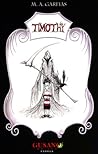 Timothy by M.A. Garfias
