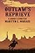 Outlaw's Reprieve (Bounty Hunters)