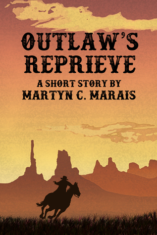 Outlaw's Reprieve