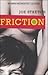 Friction