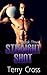 Straight Shot by Terry Cross