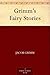 Grimm's Fairy Stories