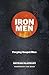 Iron Men : Forging Gospel Men (Manual)