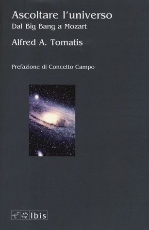 Ascoltare l'universo: dal Big Bang a Mozart (Paperback)