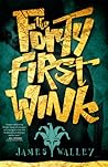 The Forty First Wink by James Walley
