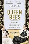 Queen Bees by Siân Evans