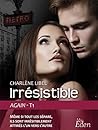 Irrésistible (Again - T1) by Charlène Libel