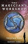 The Magician's Workshop, Volume One
