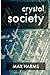 Crystal Society (The Crystal Trilogy)