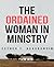 The Ordained Woman In Ministry
