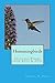 Hummingbirds: Selected Poem...