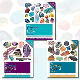 The Crystal Bible 4 Books Collection Set by Judy Hall (Volume 1: Guide to Crystals, Volume 2: 200 Healing Stones, Volume 3: 250 Healing Crystals for Energy, Health, Balance and Well-being & Crystal Mi (Paperback)