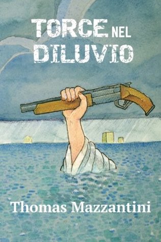 Torce nel Diluvio