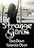Strange Girls