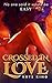 Crossed in Love