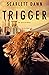 Trigger (Origin, #1)