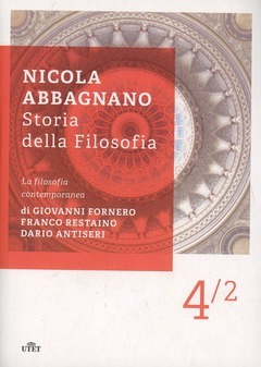 Storia della filosofia. Volume 4\2: La filosofia contemporanea