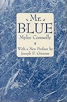 Mr. Blue by Myles Connolly