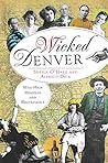 Wicked Denver: Mi...