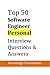 Top 50 Software Engineer Personal Interview Questions & Answers