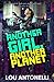 Another Girl, Another Planet by Lou Antonelli