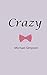 Crazy