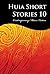 Huia Short Stories 10: Contemporary Maori Fiction