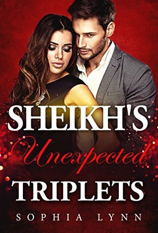 Sheikh's Unexpected Triplet Babies (Kindle Edition)