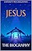Jesus: The Biography