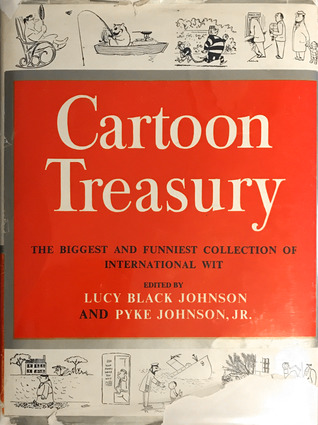 Cartoon Treasury: The Biggest and Funniest Collection of International Wit