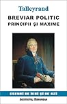 Breviar politic. Principii și maxime Breviar politic. Principii și maxime