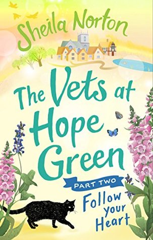 Follow Your Heart (The Vets at Hope Green #2)
