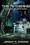Bound by Blood (The Tethering #1)
